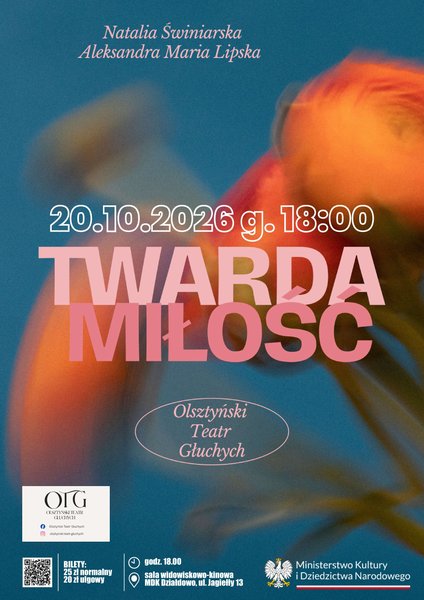 Teatr bez barier. „Twarda miłość” - Działdowo