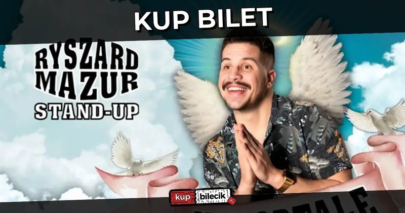 Stand-up: Ryszard Mazur - Ryszard Mazur w programie "Immortale" - Ełk