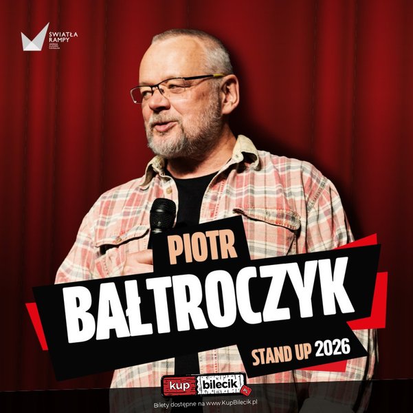 Piotr Bałtroczyk - Stand UP 2026 - Lubawa