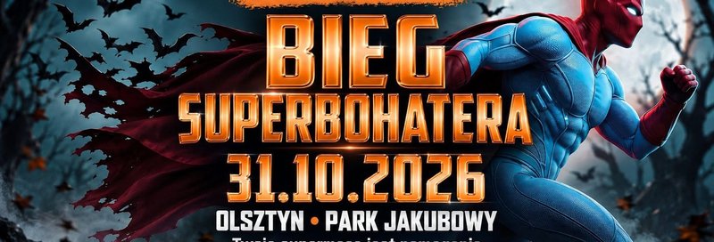 Bieg Superbohatera Olsztyn 2026 - Olsztyn