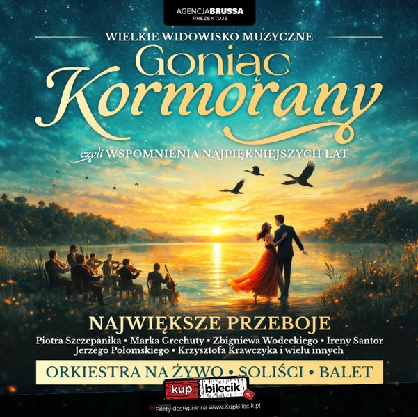 Koncert "Goniąc Kormorany" - Goniąc Kormorany - wspomnienia najpiekniejszych lat - Olsztyn