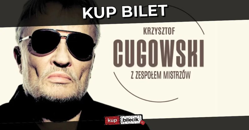 Krzysztof Cugowski - Wiek to tylko liczba - Olsztyn