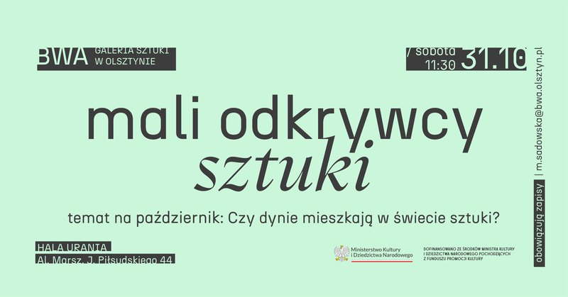 Mali odkrywcy sztuki: Czy dynie mieszkają w świecie sztuki? - Olsztyn