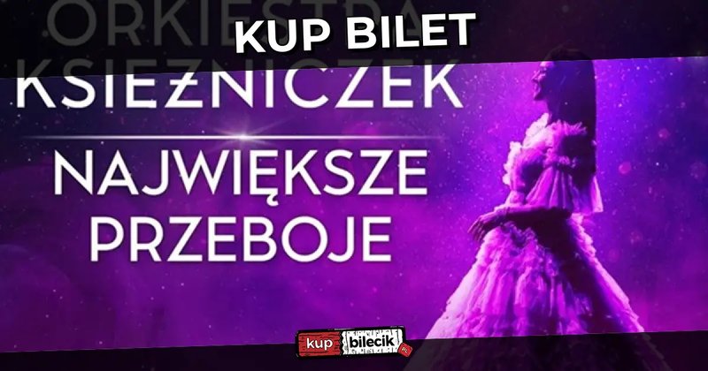 Orkiestra Księżniczek - Koncert Wiedeński 4. (Największe Przeboje) - Światowe Widowisko JUŻ 24.10. W Olsztynie! - Olsztyn
