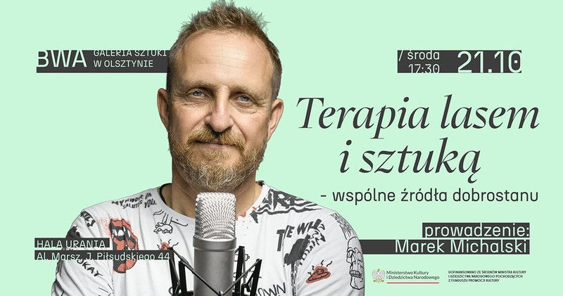 Wykład: Terapia lasem i sztuką – wspólne źródła dobrostanu - Olsztyn