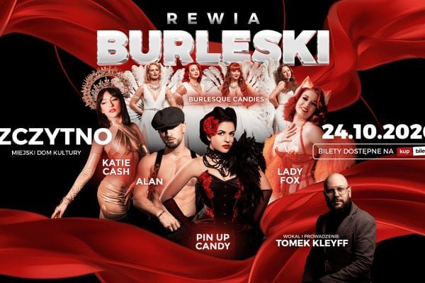 Spektakl Burleski by Pin Up Candy - Szczytno