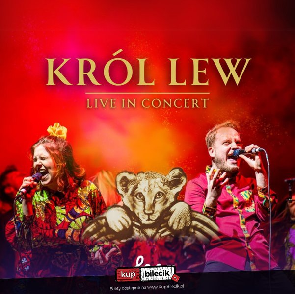 Król Lew Live in Concert - wybitni artyści i wizualizacje malowane piaskiem - Olsztyn