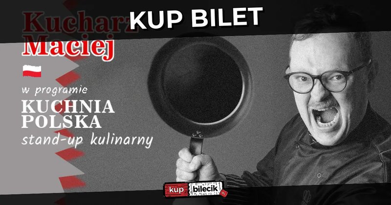 Kucharz Maciej - Kuchnia Polska - Olsztyn
