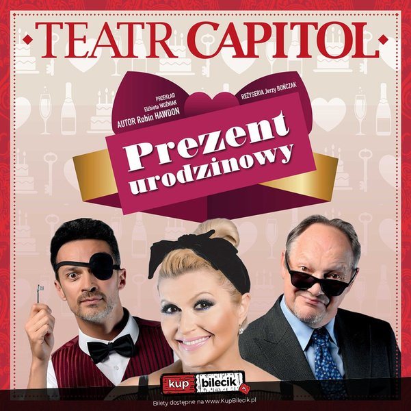 Prezent urodzinowy - Teatr Capitol - Olsztyn