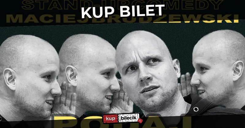 Stand-up: Maciej Brudzewski - Maciej Brudzewski w nowym programie "Podaj dalej" - Olsztyn