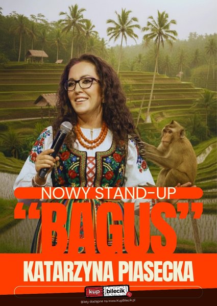 Katarzyna Piasecka stand-up - Nowy program stand-up "Bagus" - Ełk