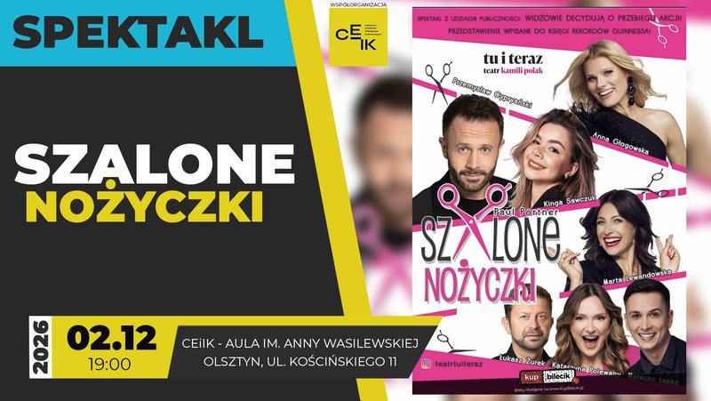 "Szalone nożyczki" - spektakl komediowy - Olsztyn