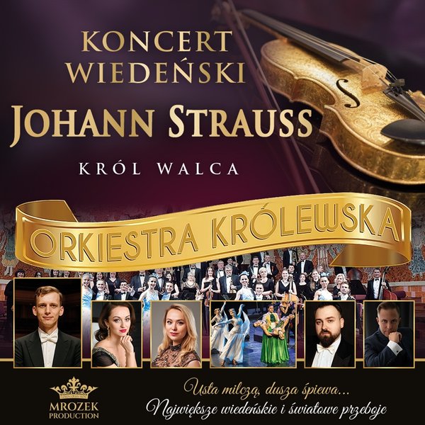 Koncert Wiedeński - Johann Strauss Gala: Orkiestra Królewska - Szczytno